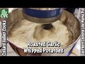 Roasted Garlic Creamed Potatoes & Tomato Mozzarella Salad, CVC's Holiday Cooking