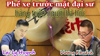 Vòng chung kết cờ tướng: Trận cờ phế xe thua 99% giữa Lại Lý Huynh vs Vương Khuếch