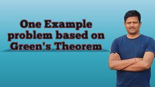 One example use of Green's Theorem