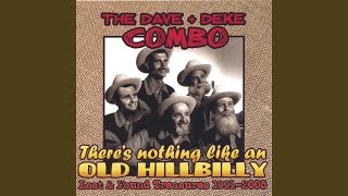 Video thumbnail of "Dave & Deke Combo - Carryin' On"