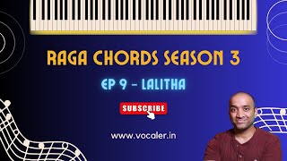 Lalitha - Raga Chords Season 3 - EP. 9 | Chords for Indian Ragas
