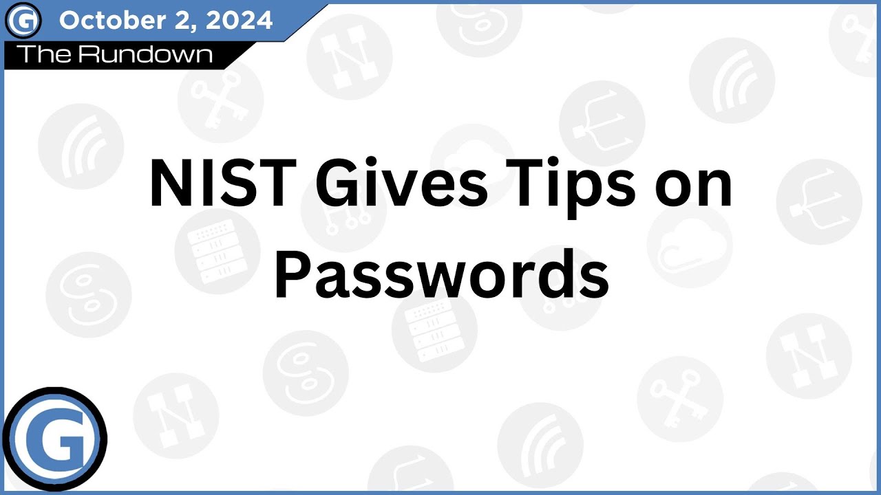 NIST Gives Tips on Passwords - YouTube