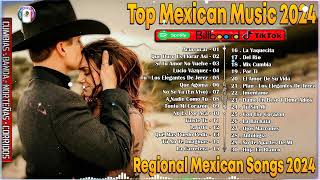 Top Mexican Music 2024 🎵  Regional Mexican Songs 2024 Vol 1