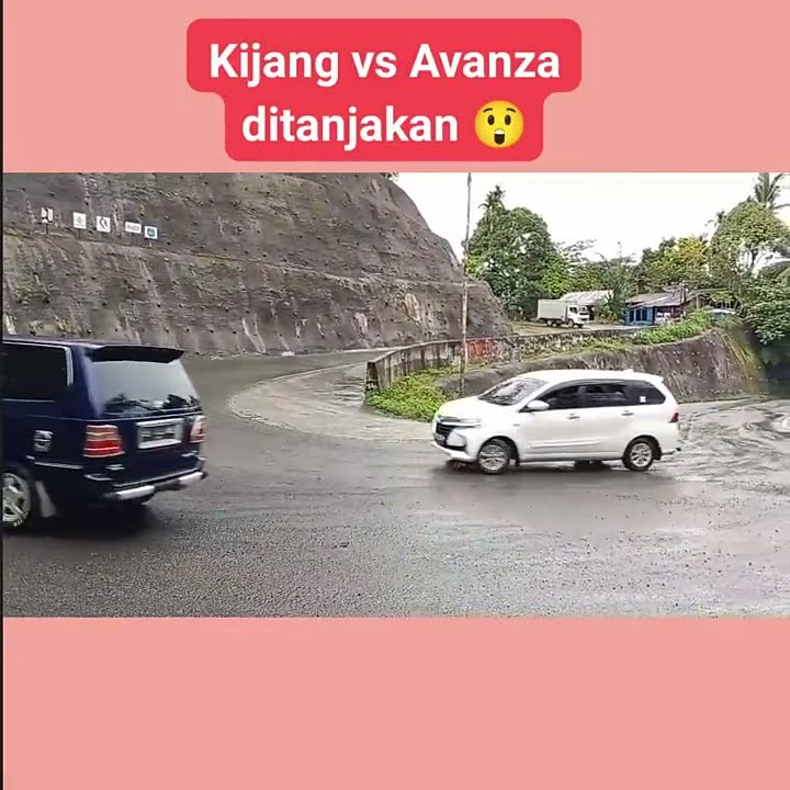 Kijang VS Avanza ditanjakan😲