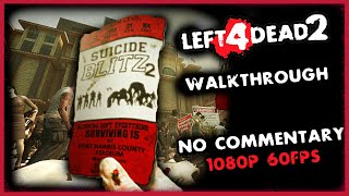Left 4 Dead 2 - Suicide Blitz 2 is BIG [Enhanced/Walkthrough] 1080p/60 FPS (No Commentary)