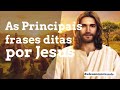 AS PRINCIPAIS FRASES DITAS POR JESUS NA BÍBLIA. aDEUSministrando