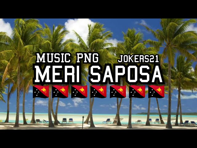 Lagu Png Acara 2020 - Jokers21 - Meri Saposa ( Remake ) 2020 - Png Vibes official class=