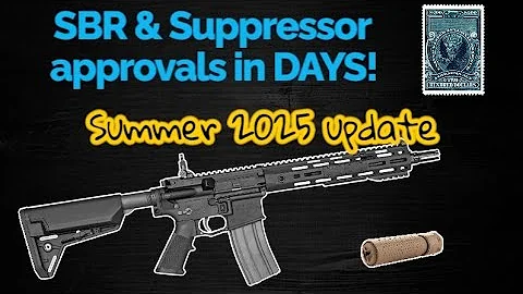 Suppressor & SBR ATF form 4 info.  Approvals  in record time using E-form.