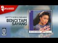 Hetty Koes Endang - Benci Tapi Sayang (Official Karaoke Video)