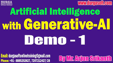 Artificial Intelligence with Generative-AI tutorials || by Mr. Arjun Srikanth On 17-02-2025 @8:30PM