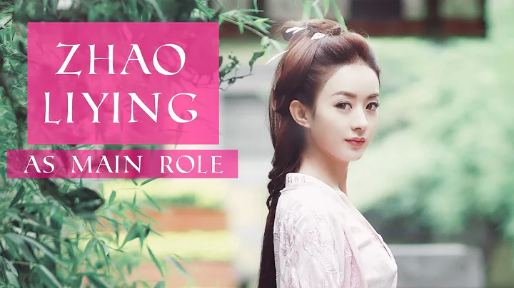 Zhao Liying Dramas As Main Role - DayDayNews