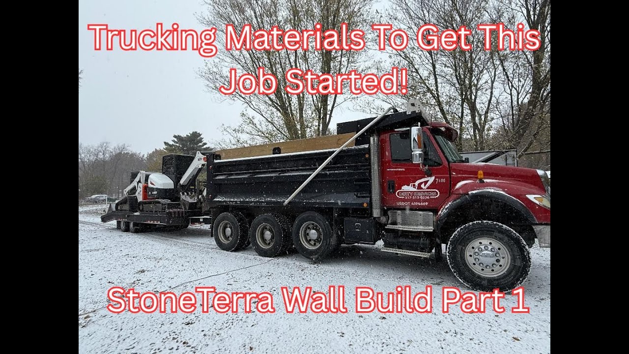 Trucking materials to get this job started! StoneTerra Wall Build: part 1