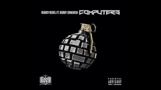 Rowdy Rebel ft. Bobby Shmurda- Computers (528hz)