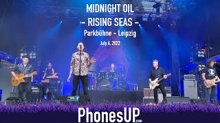 Rising Seas - Midnight Oil - Parkbühne Leipzig - July 6, 2022 - PhonesUP