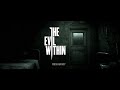 The Evil Within - PC - Intro &amp; Title Screen