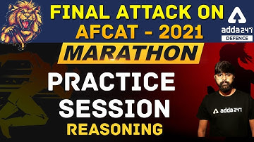 Final Attack on AFCAT 2021 | Reasoning | Practice | Rules | Tricks | सफलता निश्चित | Defence Adda247