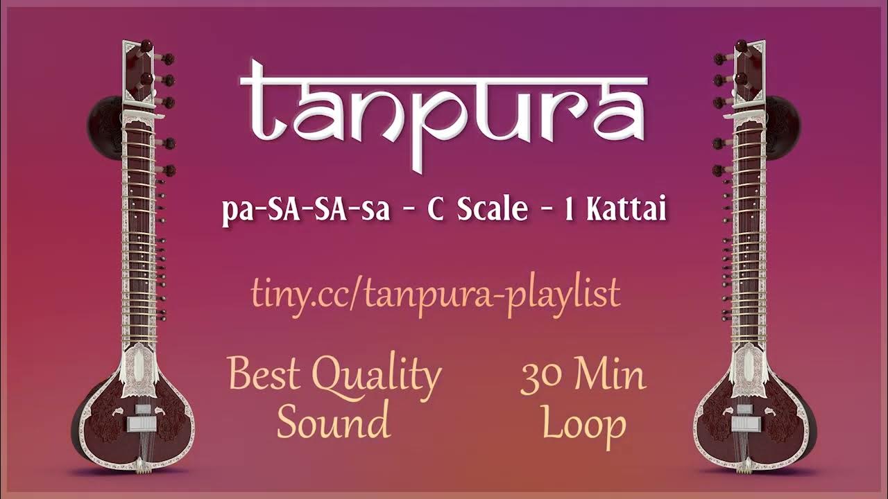 Tanpura C Scale 30 Min Loop YouTube