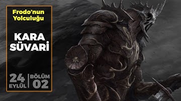 KARA SÜVARİ // Frodo