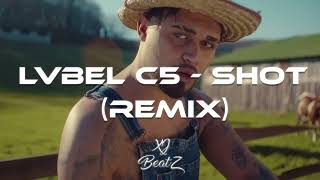 LVBEL C5 - SHOT (REMIX) Resimi