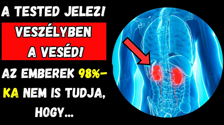 Veséid Állapota ROMLIK! 10 Furcsa Tünet, Amiről Tudnod KELL