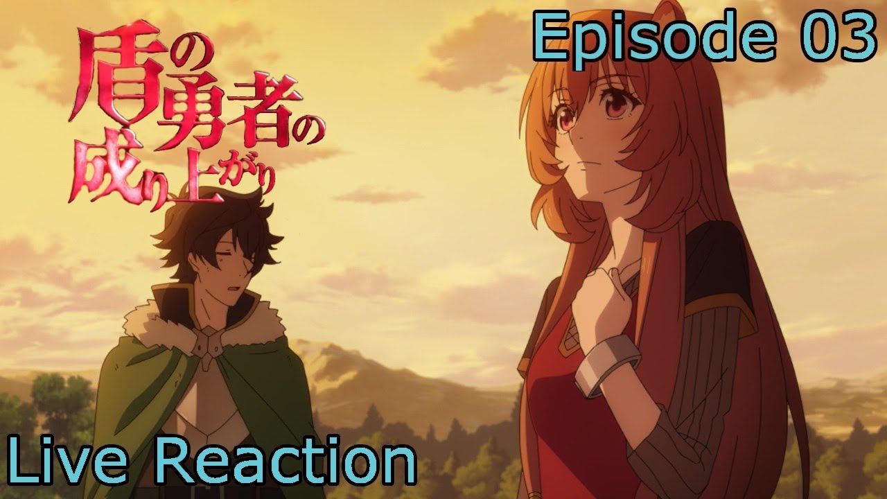 [Reaction+Commentary] Tate no Yuusha no Nariagari Episode 3 - YouTube