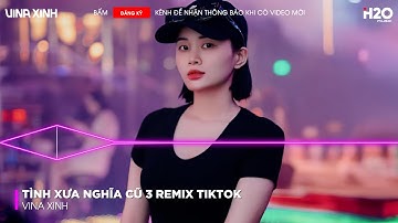 Tình Xưa Nghĩa Cũ 3 Remix, Gặp Lại Nhau Giờ Đây Tóc Đã Phai Theo Tháng Ngày🎼NONSTOP 2025 CỰC MẠNH