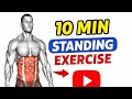10 Min Standing Exercise🔥6 PACK ABS APPEAR IN "7 DAYS" “No Equipment”,