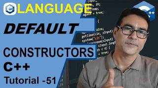 Default Constructors in C++ | CPP  Tutorial - 51 | Constructors with OOPs