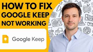 Information how to fix Google Keep not working full guide 2026 Guide
