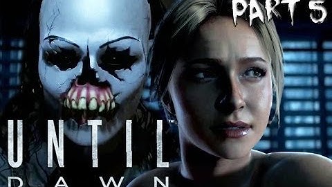 Until Dawn Gameplay Walkthrough Part 5 Loyalty - No Commentary