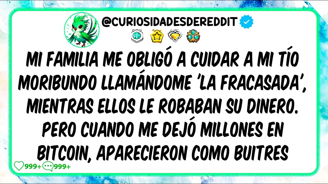 Mi familia me OBLIGÓ a cuidar a mi tío moribundo llamándome 'la fracasada'