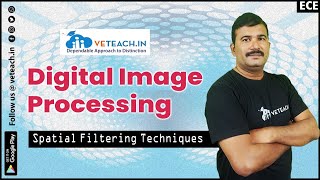 Spatial Filtering Techniques || Spatial Smoothing Filters || Digital Image Processing || ECE ||JNTUK