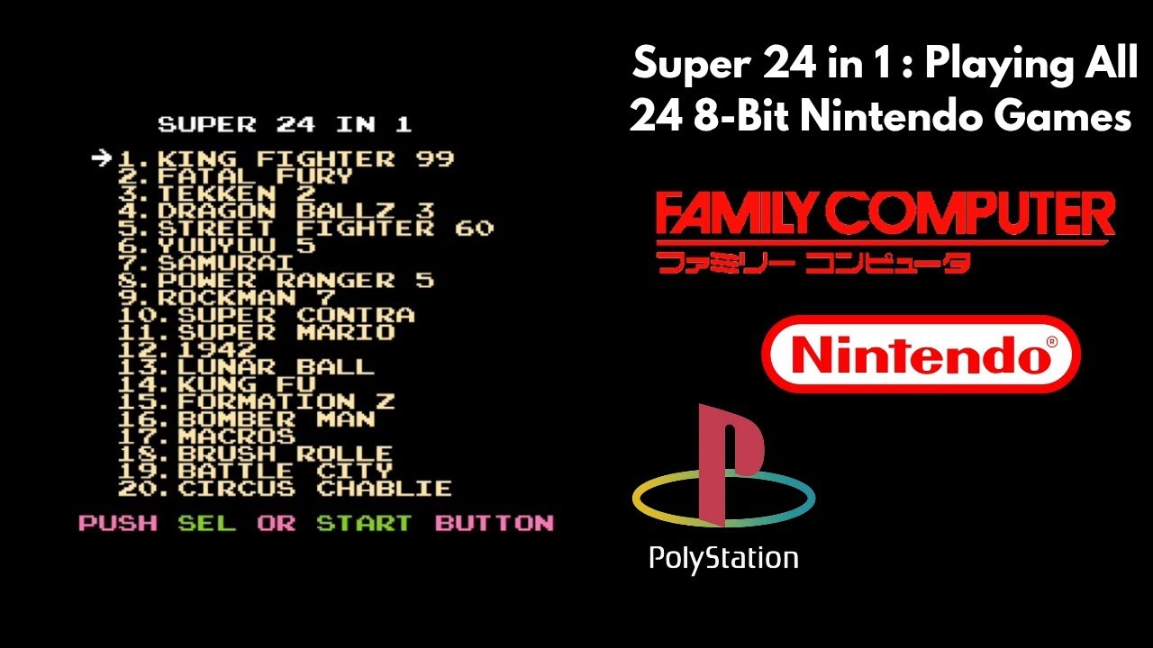 NES Super 24 in 1 : Playing All 24 8-Bit Nintendo Games (Nes, Famicom, Family Game, Poly Station)