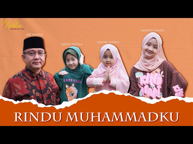 RINDU MUHAMMADKU - KELUARGA NAHLA ( Cover ) class=