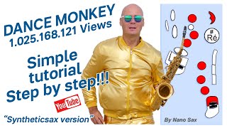 TUTORIAL DANCE MONKEY NANO SAX Saxophone Alto finger position (Syntheticsax version).