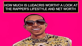 How Much Is Ludacris Worth? A Look At The Rapper'S Lifestyle And Net Worth