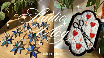 studio vlog ✦ new stained glass & how i film content