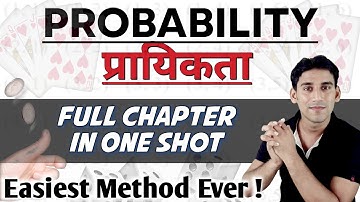 Probability | Complete Chapter In One Video | प्रायिकता | Class 9 and 10 / All Concepts Cleared