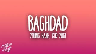 Young Hash - Baghdad ft. Kid Yugi