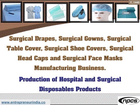 Start Manufacturing of Medical Disposables (Gowns/Drapes) | Most Profitable  Industry – Niir Project Consultancy Services