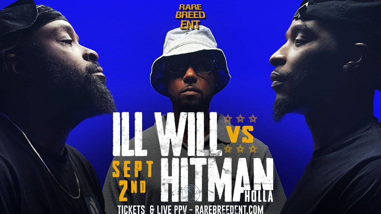 HITMAN HOLLA VS ILL WILL FACEOFF - RBE