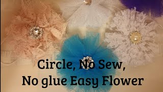 Circle Wrap Flower, Easy no sew no glue, Fabric Flower tutorial, lace, tulle, chiffon, organza,