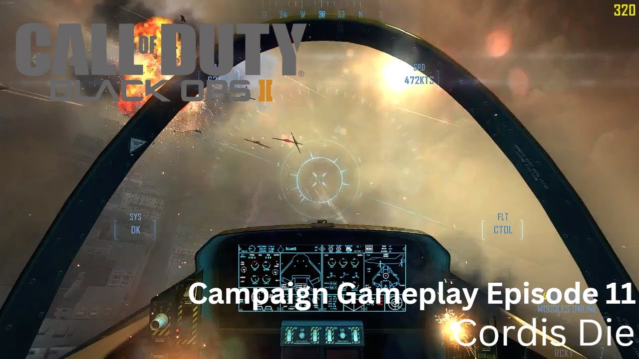 Call Of Duty Black Ops II Campaign Gameplay / Walkthrough Episode 11 YouTube