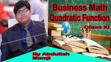 Lecture on Quadratic Equation  | |Urdu/Hindi | | By Abdullah Mamji | | Business Math XI | | #10