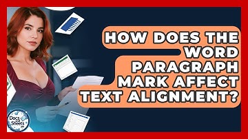 How Does The Word Paragraph Mark Affect Text Alignment? - Docs and Sheets Pro