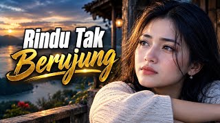 Download Lagu Rindu Tak Berujung – Slow Rock Melayu Terbaru Download Lagu Rindu Tak Berujung – Slow Rock Melayu Terbaru
