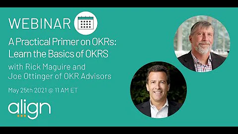 Webinar: "A Practical Primer on OKRs: Learn the ba...