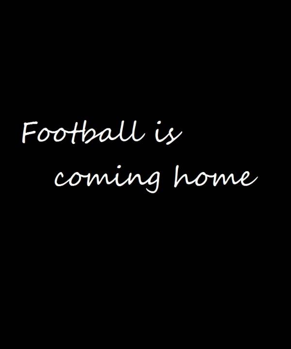 Football is coming home YouTube
