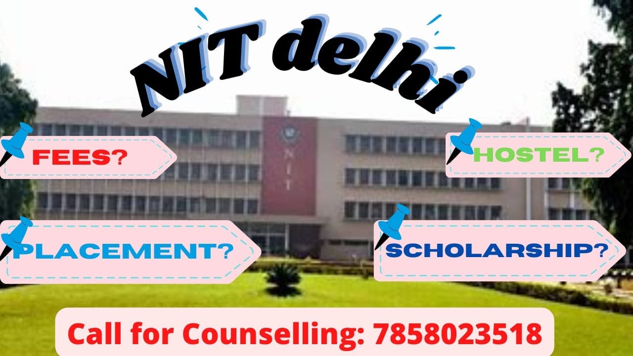 NIT Delhi | College Review | Placement | Fee structure | Campus Tour | Scholarship