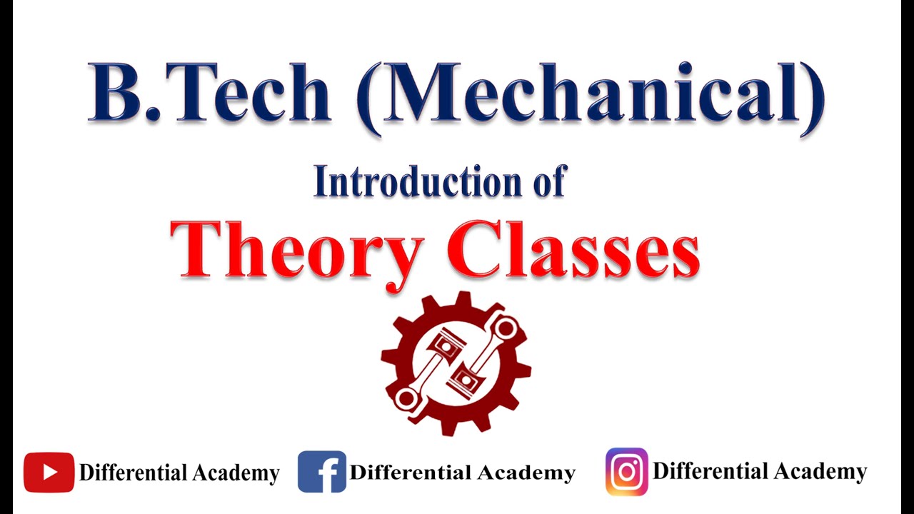 B.Tech (Mechanical) I Theory Classes I Introduction - YouTube